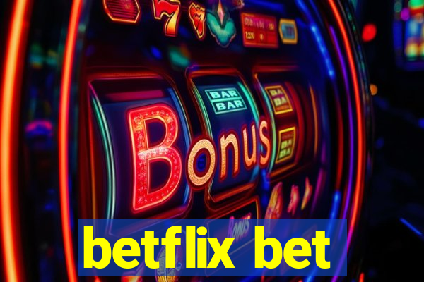 betflix bet